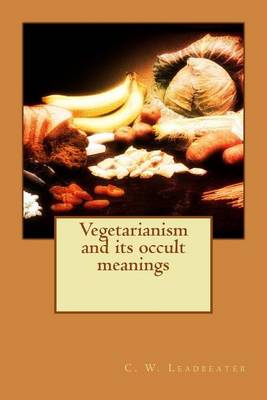 Book cover for Vegetarianism and its occult meanings