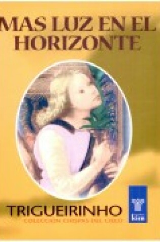 Cover of Mas Luz En El Horizonte