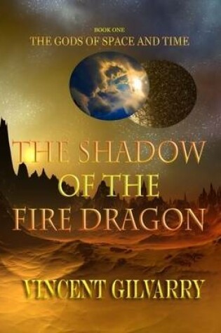 Cover of The Shadow of the Fire Dragon