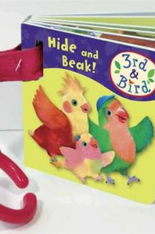 Cover of 3rd and Bird: Hide and Beak! Buggy Book