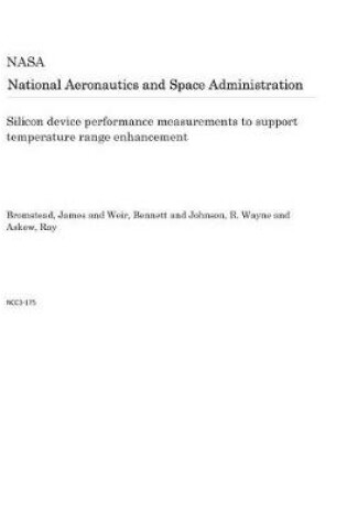 Cover of Silicon Device Performance Measurements to Support Temperature Range Enhancement