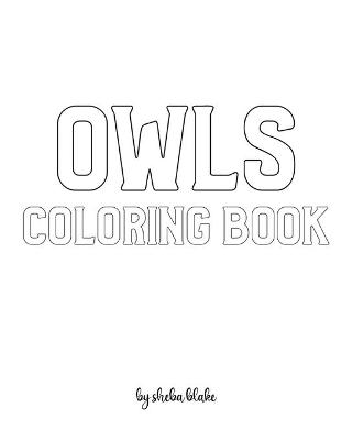 Book cover for Owls with Scissor Skills Coloring Book for Children - Create Your Own Doodle Cover (8x10 Softcover Personalized Coloring Book / Activity Book)