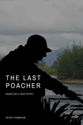 Cover of The Last Poacher