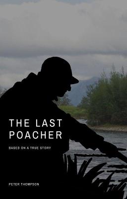 Book cover for The Last Poacher