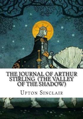 Book cover for The Journal of Arthur Stirling (The Valley of the Shadow)