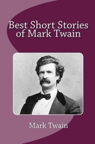 Cover of Best Short Stories by Mark Twain