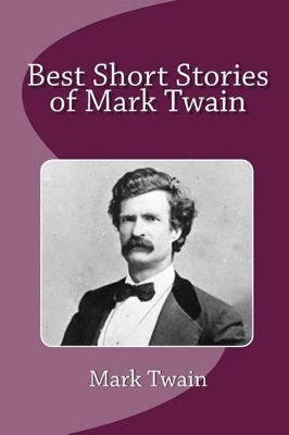 Book cover for Best Short Stories by Mark Twain