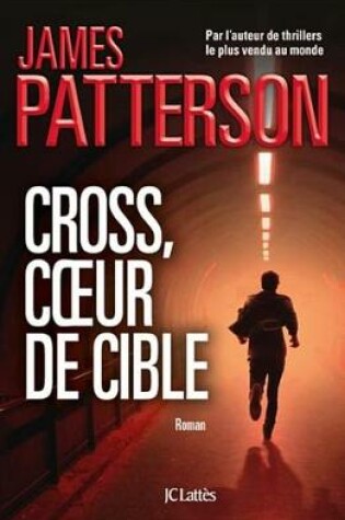 Cover of Cross, Coeur de Cible