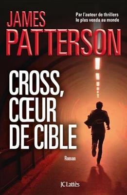 Book cover for Cross, Coeur de Cible