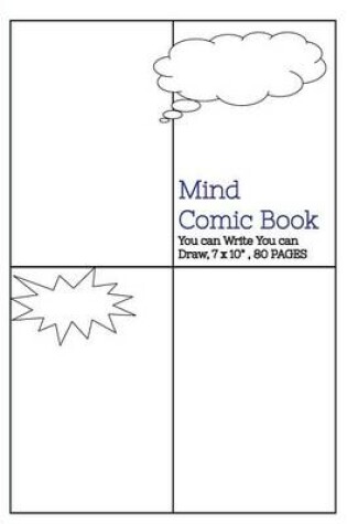 Cover of Mind Comic Book - 7 x 10" 80 P, 4 Panel, Blank Comic created by Yourself