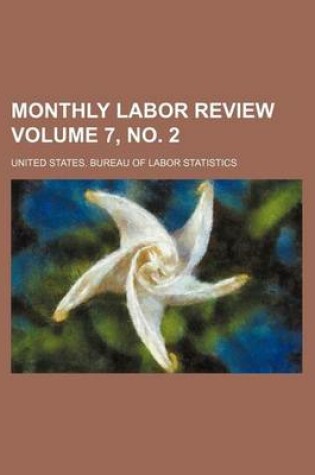 Cover of Monthly Labor Review Volume 7, No. 2