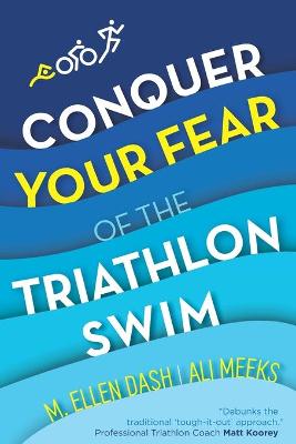 Cover of Conquer Your Fear of the Triathlon Swim
