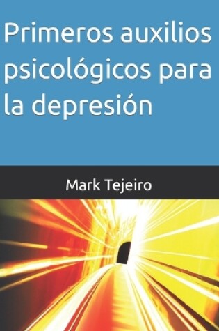 Cover of Primeros auxilios psicológicos para la depresión