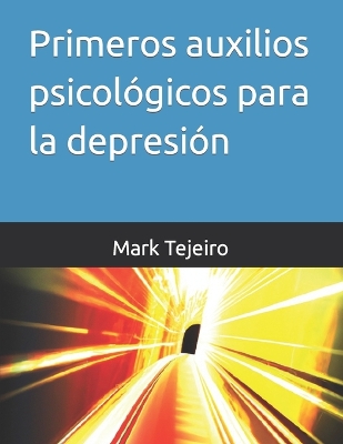 Book cover for Primeros auxilios psicológicos para la depresión