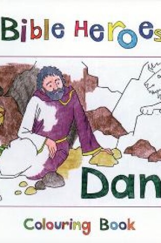 Cover of Bible Heroes Daniel