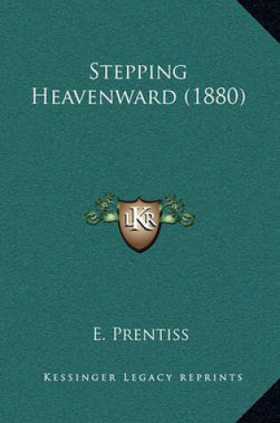 Cover of Stepping Heavenward (1880)