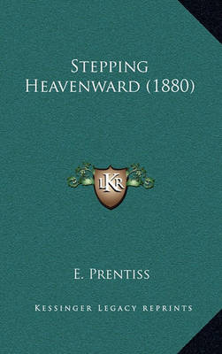 Book cover for Stepping Heavenward (1880)