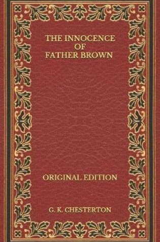Cover of The Innocence of Father Brown - Original Edition