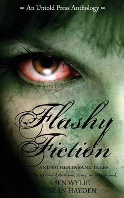 Book cover for Flashy Fiction and Other Insane Tales