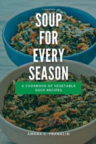 Cover of Soup for Every Season