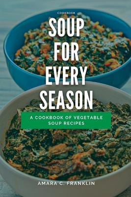Book cover for Soup for Every Season