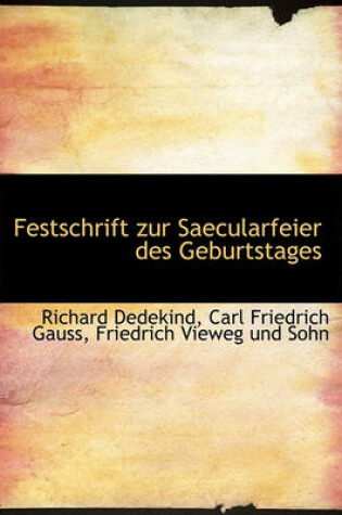 Cover of Festschrift Zur Saecularfeier Des Geburtstages