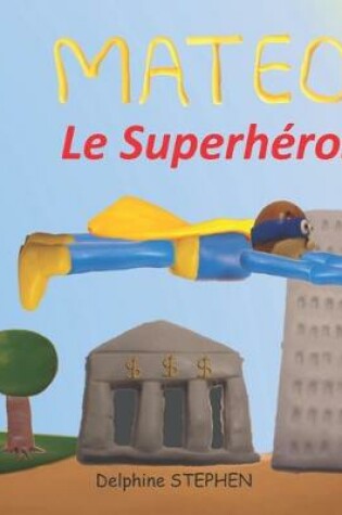 Cover of Mateo le Superhéros