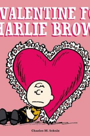 Cover of A Valentine For Charlie Brown