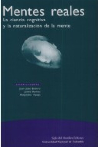 Cover of Mentes Reales - La Ciencia Cognitiva y La Naturali