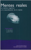 Book cover for Mentes Reales - La Ciencia Cognitiva y La Naturali