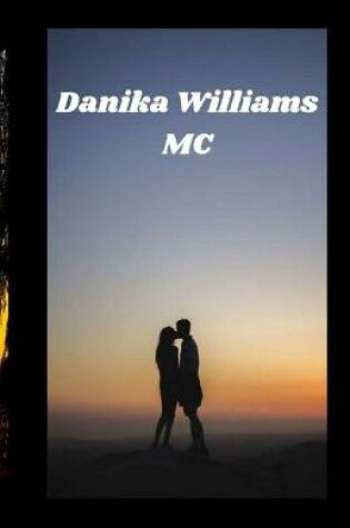 Cover of Danika Williams MC