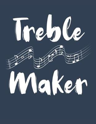 Book cover for Treble Maker