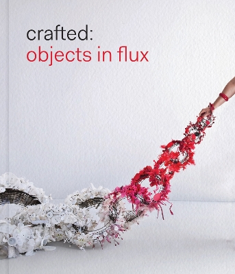 Book cover for Crafted: Objects in Flux
