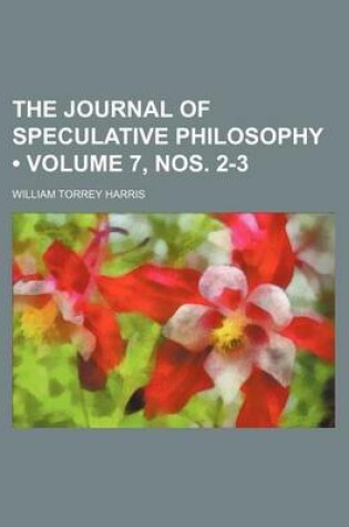 Cover of The Journal of Speculative Philosophy (Volume 7, Nos. 2-3)