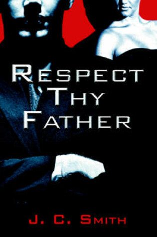 Cover of Respect Thy Father