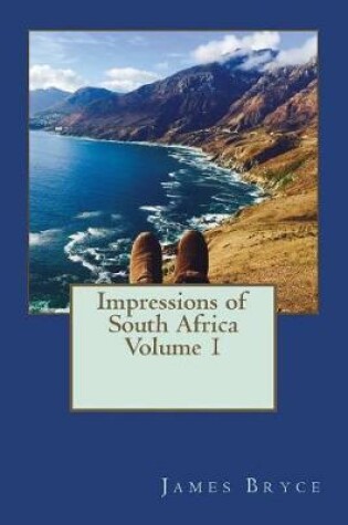 Cover of Impressions of South Africa Volume 1