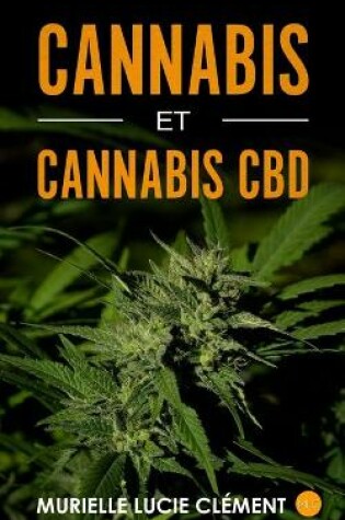 Cover of Cannabis et cannabis CBD