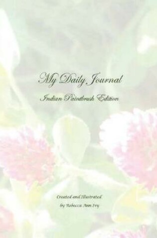 Cover of My Daily Journal - Indian Paintbrush Edition