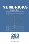 Book cover for Numbricks Puzzles Book - 200 Easy to Normal Puzzles 9x9 (Volume 1)
