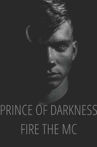 Cover of Prines of Darkness Fire the MC