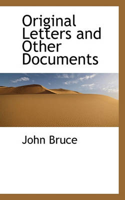 Book cover for Original Letters and Other Documents