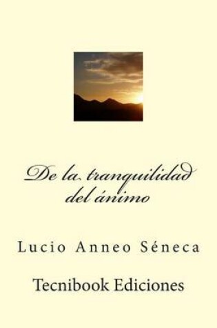 Cover of de la Tranquilidad del