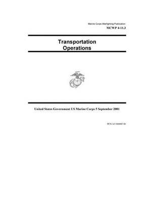 Book cover for Marine Corps Warfighting Publication MCWP 4-11.3 Transportation Operations 5 September 2001