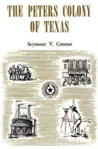 Cover of The Peters Colony of Texas