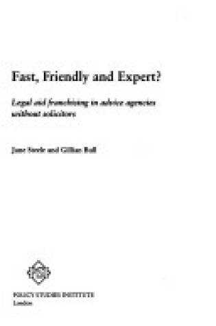 Cover of Fast, Friendly and Expert?