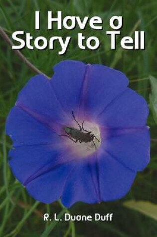 Cover of I Have a Story to Tell