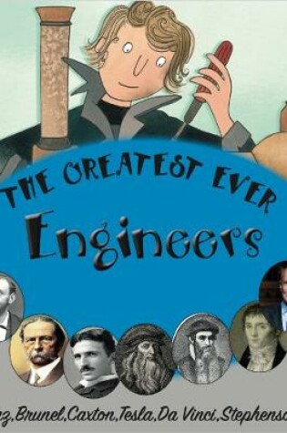 Cover of The Greatest Ever Engineers