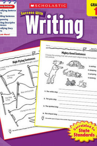 Cover of Scholastic Success with Writing: Grade 1 Workbook