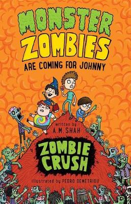 Cover of Monster Zombies Are Coming for Johnny (Book 3)