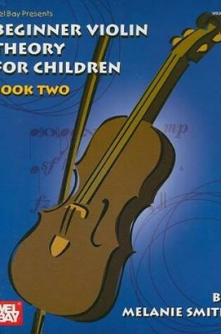 Cover of Beginner Violin Theory For Children Book 2